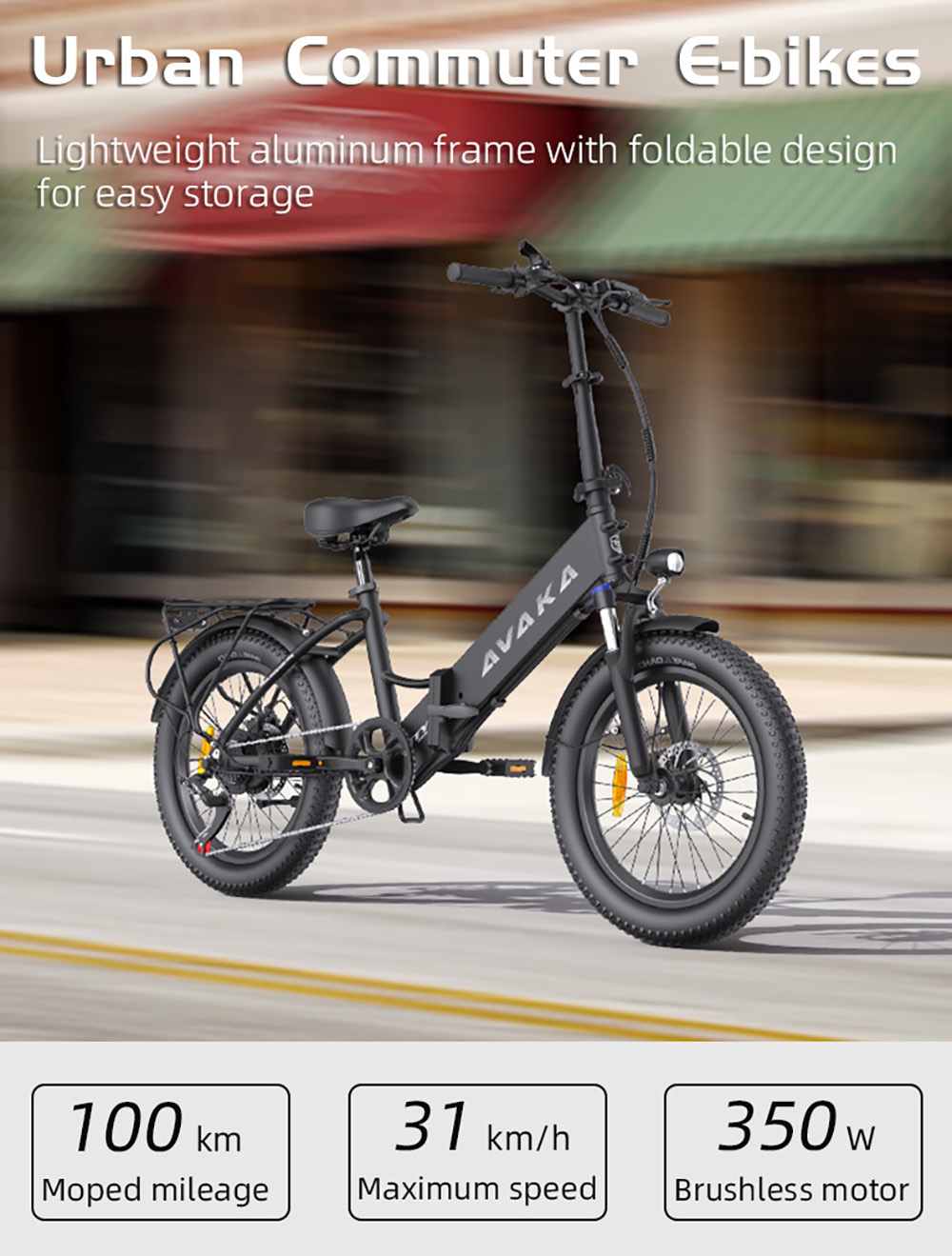 AVAKA K300 Folding Electric Bike  350W Motor  36V 16Ah Battery  20*3 0 inch Tires  31km/h Max Speed  100km Range  Front 