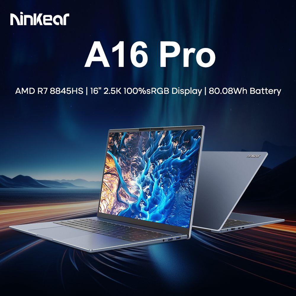 Ninkear A16 Pro Laptop  16'' 2560*1600 IPS Screen  120Hz Refresh Rate  AMD Ryzen 7 8845HS 8 Cores Max 5 10GHz  32GB DDR5 RAM 1T